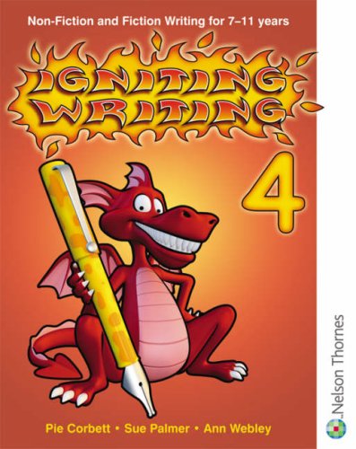Igniting Writing 4: Writing for 7-11 years