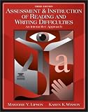 Assessment & Instruction of Reading and Writing Difficulty: An Interactive Approach (3rd Edition)
