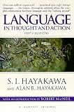 Language in Thought and Action: Fifth Edition