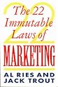 The 22 Immutable Laws Of Marketing