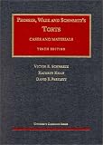 Torts: Cases and Materials, 10th Edition (Prosser, Wade and Schwartz) (University Casebook)