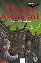 Das geheimnisvolle Schwarze Buch. Grusel & Co