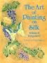 The Art of Painting on Silk: Pot Pourri