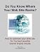 Do You Know Where Your Website Ranks? How to Optimize Your Website for the Best Possible Search Engine Results