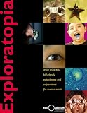 Image of Exploratopia: More than 400 kid-friendly experiments and explorations for curious minds