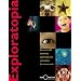 Exploratopia: More than 400 kid-friendly experiments and explorations for curious minds