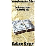 Turning Pennies Into Dollars