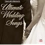 Ultimate Wedding Songs