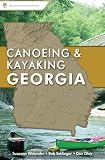 A Canoeing and Kayaking Guide to Georgia (Canoe and Kayak Series)