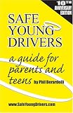 Safe Y Drivers: A Guide for Parents and Teens