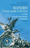 Bayern nach Jahr und Tag