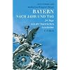 Bayern nach Jahr und Tag: 24 Tage aus der bayerischen Geschichte
