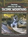 The Rise and Fall of the Taconic Mountains: A Geological History of Eastern New York