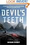 The Devil's Teeth : A True Story of Obsession and Survival Among America's Great White Sharks