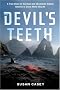 The Devil's Teeth: A True Story of Obsession and Survival Among America's Great White Sharks The Devil's Teeth: A True Story of Obsession and Survival Among America's Great White Sharks