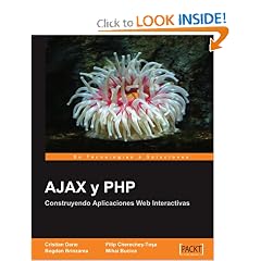 AJAX y PHP: Construyendo Aplicaciones Web Interactivas [Espanol]