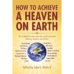 How to Achieve a Heaven on Earth