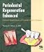 Periodontal Regeneration Enhanced: Clinical Applications of Enamel Matrix Proteins