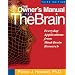 The Owner's Manual for the Brain: Everyday Applications from Mind-brain Research