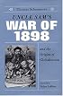 Uncle Sam's War of 1898 and the Origins of Globalization