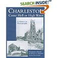 Charleston Come Hell or High Water: A History in Photographs by  Robert N. S. Whitelaw and Alice F. Levkoff