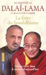La Force du bouddhisme : Mieux vivre...