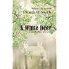 A White Deer And Other Stories, by the author of A Land Remembered