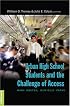 Urban High School Students And the Challenge of Access: Many Routes, Difficult Paths (Higher ed: Questions About the Purpose(S) of Colleges and Universities)