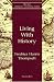 Living With History (The New Church s Teaching Series, V. 5)