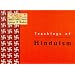 TEACHINGS OF HINDUISM (SPRINGS OF WISDOM S.)