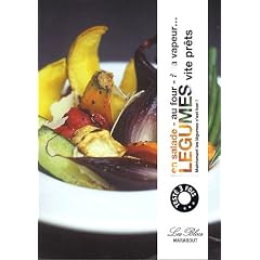 5 L�gumes par jour vite pr�ts : En salade, au four, � la vapeur