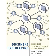 Document Engineering: Analyzing and Designing Documents for Business Informatics and Web Services
