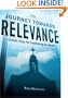 The Journey Towards Relevance: Simple Steps for Transforming Your World