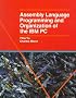 Asssembly Language Programming and Organization IBM PC