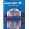 Washington D.C.- A Look Back in Words and Photos