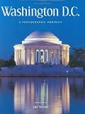 Washington, DC: A Photographic Portrait