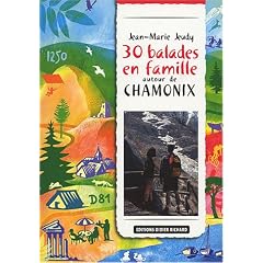 30 Balades en famille autour de Chamonix