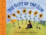 Buy : The Gift of the Sun: A Tale from South Africa