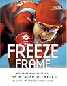 Freeze Frame: A Photographic History of the Winter Olympics