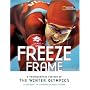 Freeze Frame: A Photographic History of the Winter Olympics