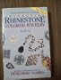 Collecting Rhinestone & Colored Jewelry: An Identification & Value Guide