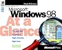 Microsoft Windows 98 at a Glance (At a Glance (Microsoft))