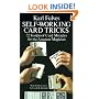 Self-working Card Tricks: 72 Foolproof Card Miracles for the Amateur Magician (Cards, Coins, and Other Magic)