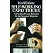 Self-working Card Tricks: 72 Foolproof Card Miracles for the Amateur Magician (Cards, Coins, and Other Magic)