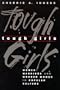 Tough Girls: Women Warriors and Wonder Women in Popular Culture
