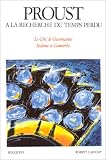 A la recherche du temps perdu, volume 2 : Le C�t� de Guermantes, suivi de 