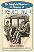 The Complete Adventures and Memoirs of Sherlock Holmes