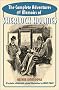 The Complete Adventures and Memoirs of Sherlock Holmes The Complete Adventures and Memoirs of Sherlock Holmes