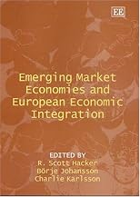 Emerging Market Economies And European Economic Integration