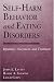 Self-Harm Behavior and Eating Disorders: Dynamics, Assessment and Treatment